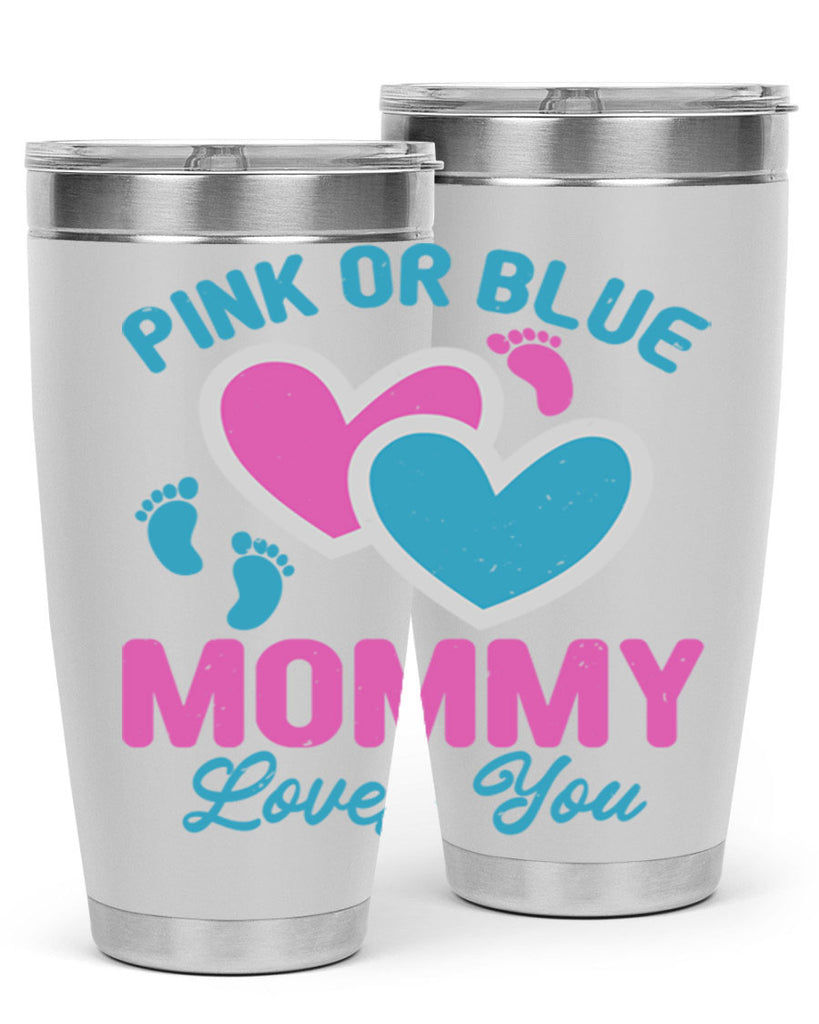 Pink or blue mommy loves you Style 180#- baby- tumbler