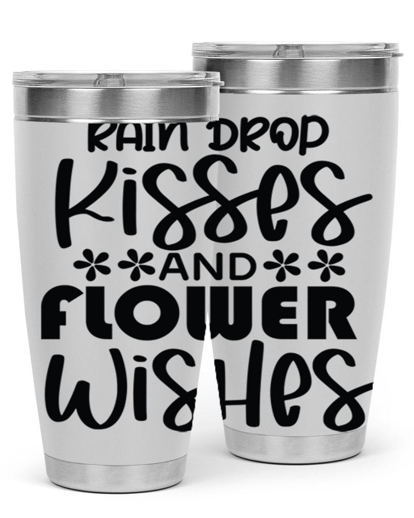 Rain drop kisses and flower 398#- spring- Tumbler