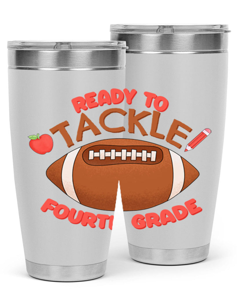 Ready to tackle 4th Grade 23#- 4th  grade- Tumbler