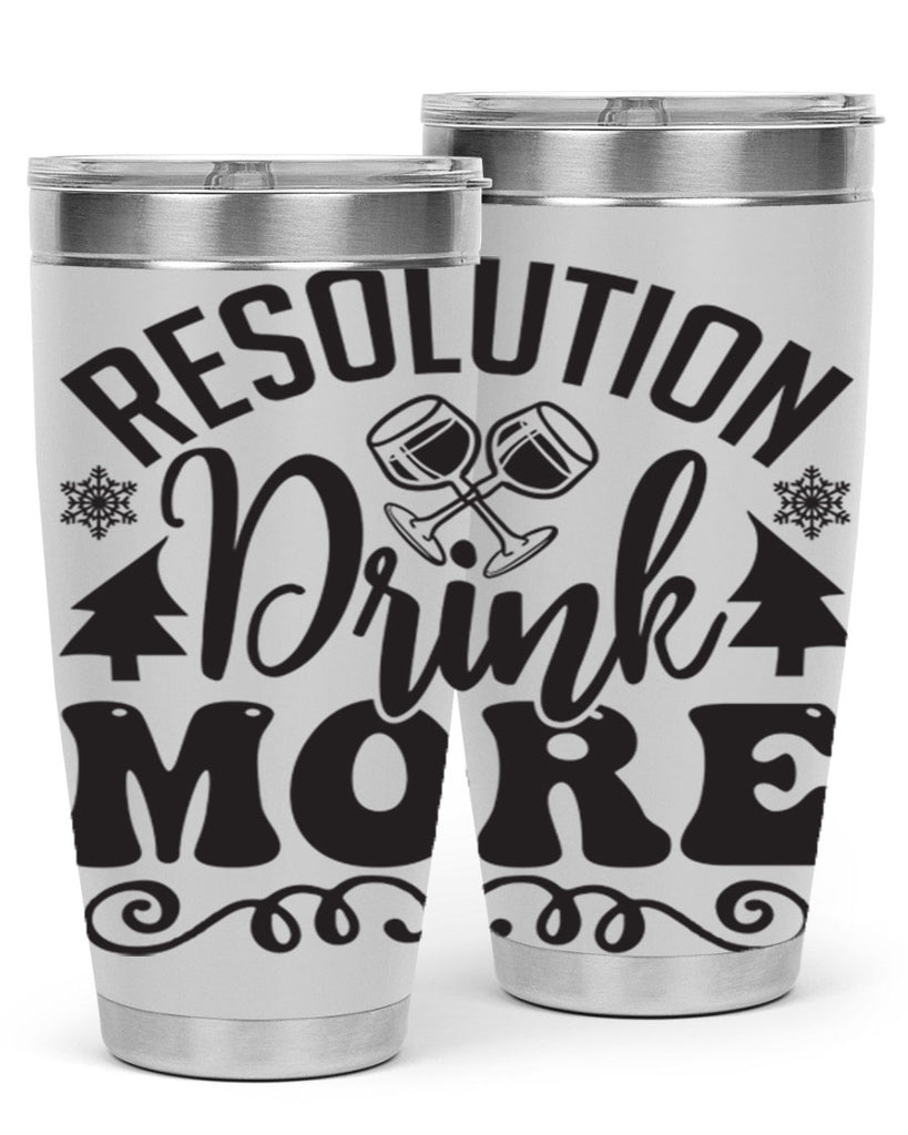 Resolution drink more 349#- winter- Tumbler