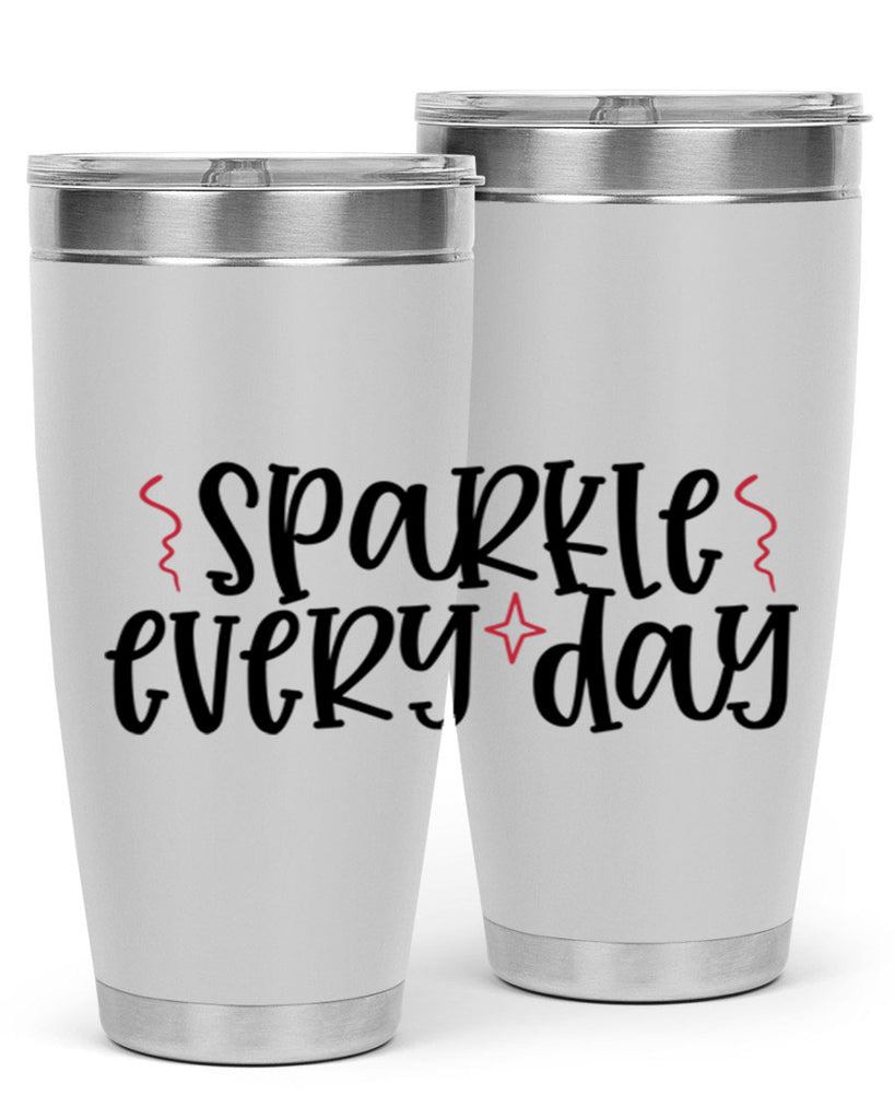 Sparkle every day design Style 220#- make up- Tumbler