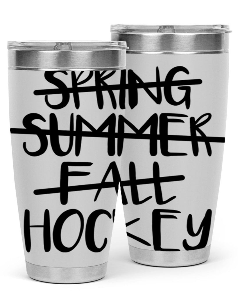 Spring summer fall Hockey 430#- hockey- Tumbler