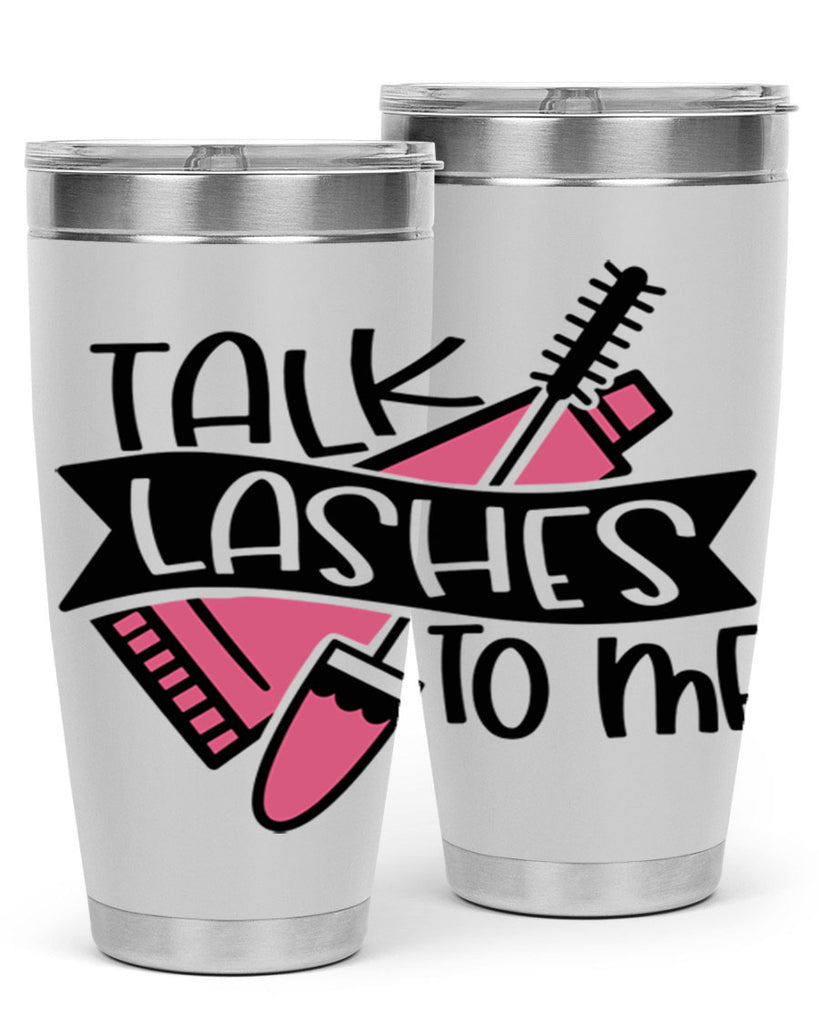 Talk Lashes To Me Style 17#- make up- Tumbler