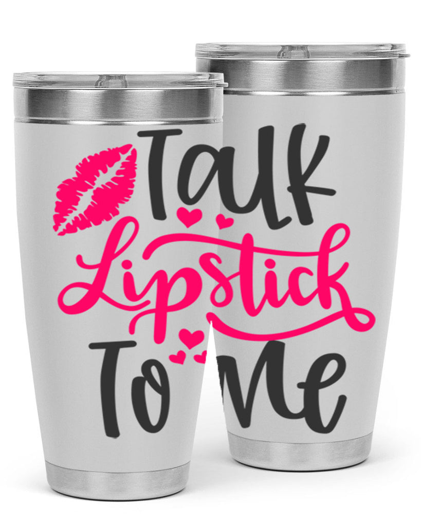 Talk Lipstick To Me Style 217#- make up- Tumbler