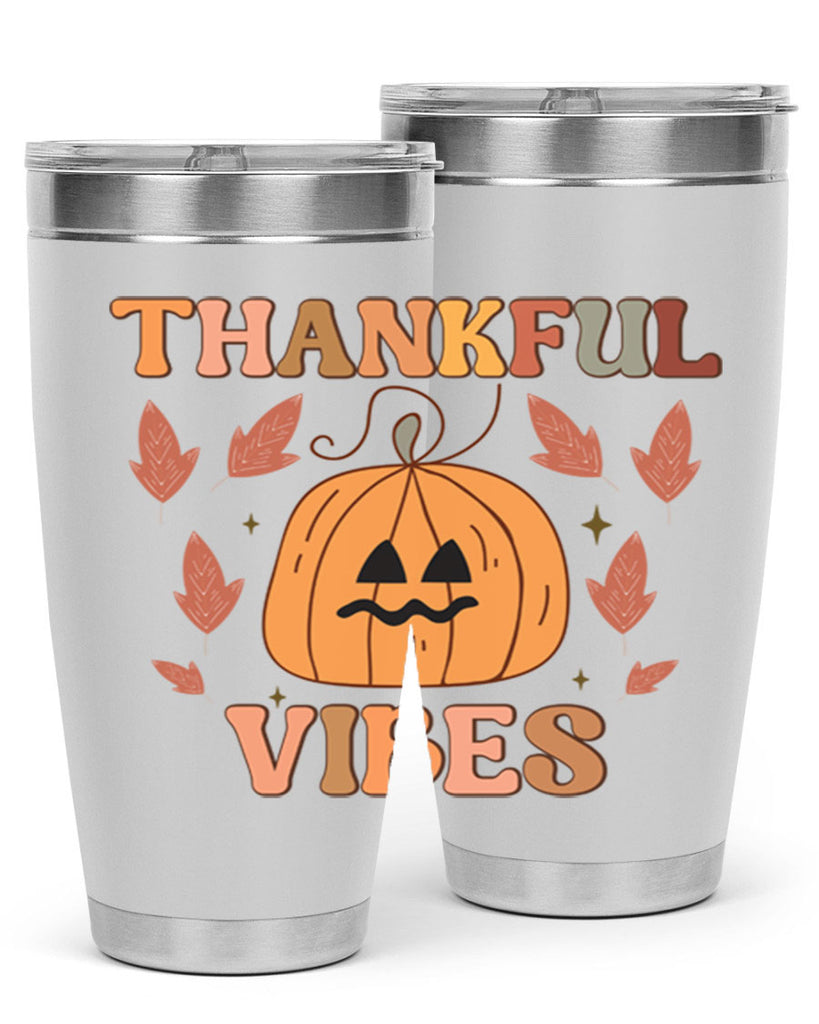 Thankful Vibes 607#- fall- Tumbler