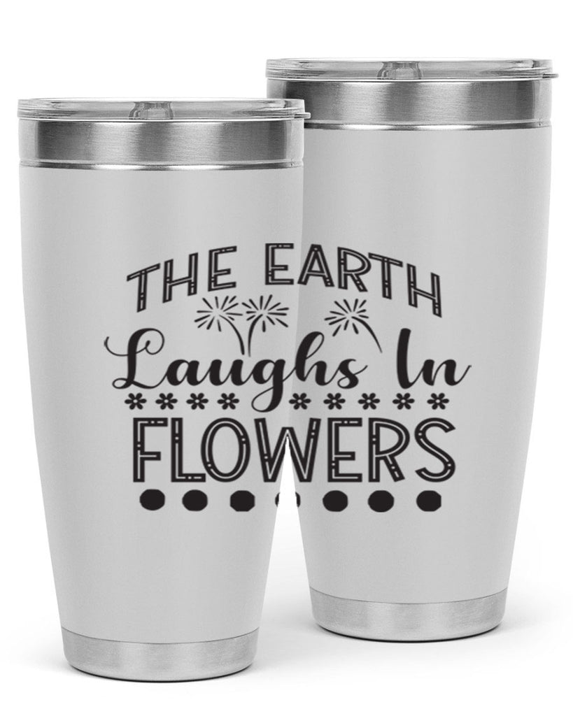 The earth laughs in flowers 533#- spring- Tumbler