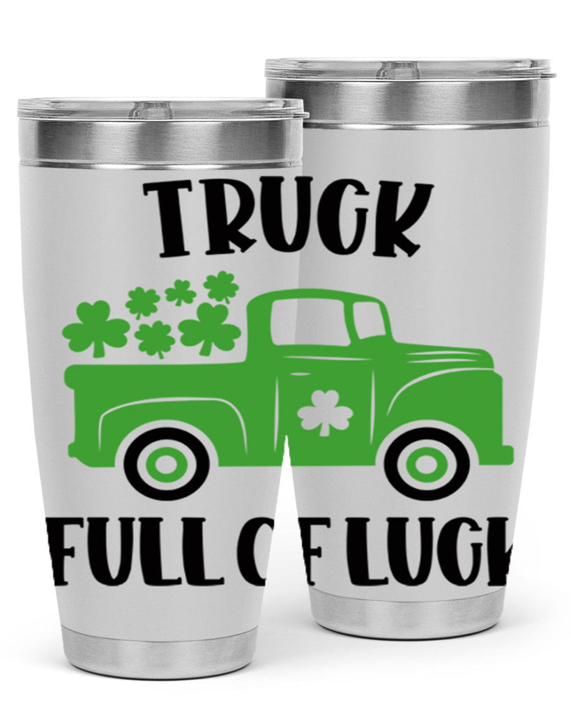 Truck Full Of Luck Style 19#- St Patricks Day- Tumbler