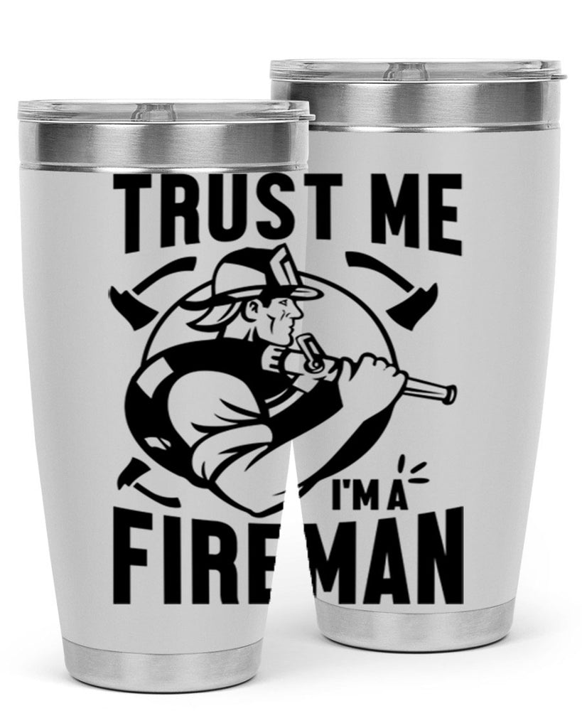 Trust me Style 16#- fire fighter- tumbler
