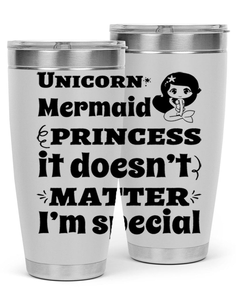 Unicorn Mermaid princess it doesnt 661#- mermaid- Tumbler