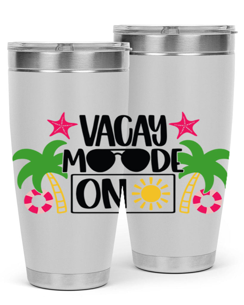 Vacay Moode On Style 7#- summer- Tumbler