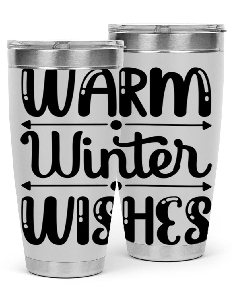 Warm Winter Wishes 463#- winter- Tumbler