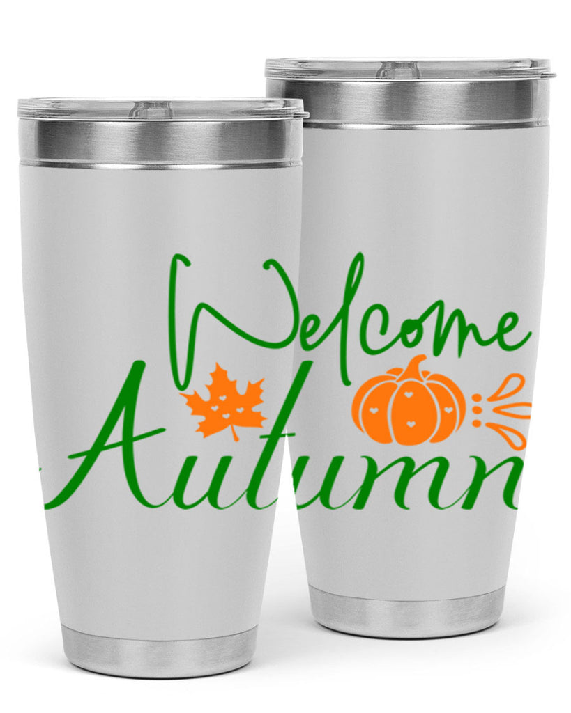 Welcome Autumn 627#- fall- Tumbler