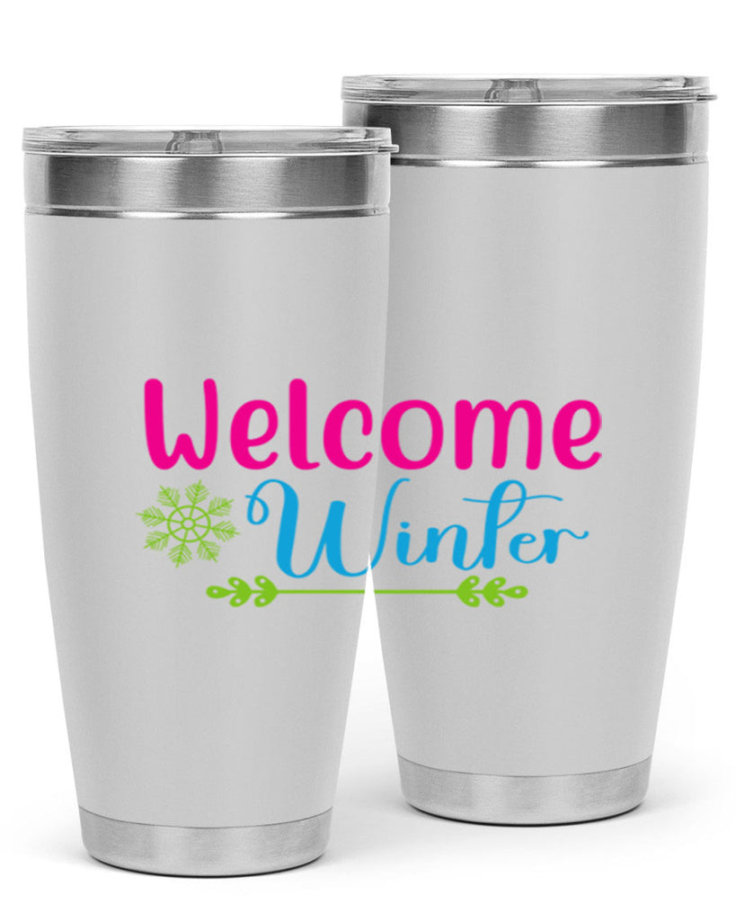 Welcome Winter 473#- winter- Tumbler