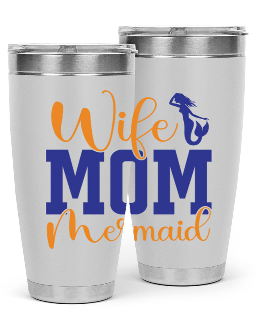 Wife Mom Mermaid 668#- mermaid- Tumbler
