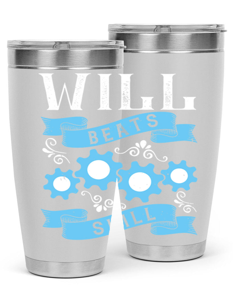 Will beats skill Style 10#- coaching- tumbler