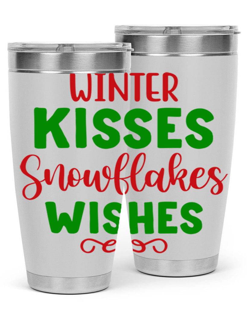 Winter Kisses Snowflakes Wishes 523#- winter- Tumbler