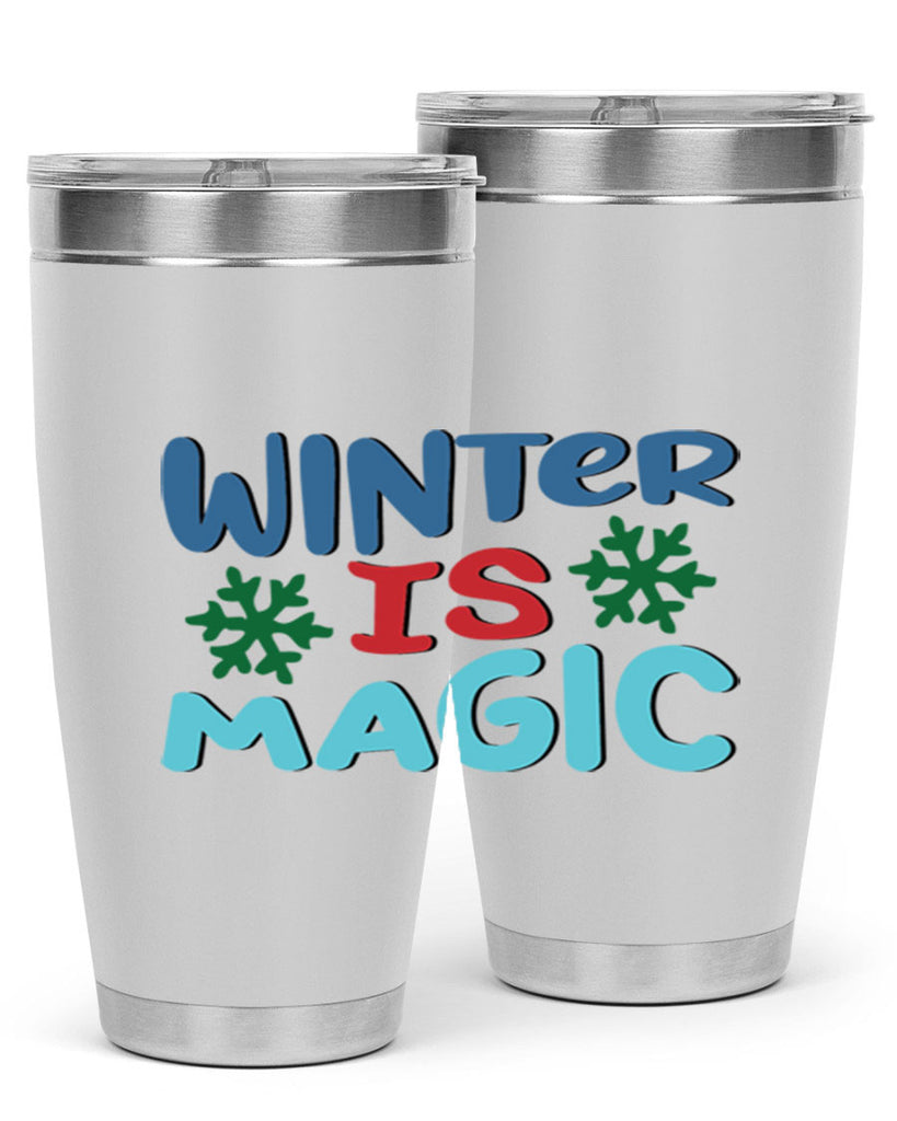 Winter is Magic 558#- winter- Tumbler