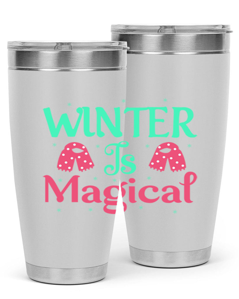Winter is Magical 560#- winter- Tumbler