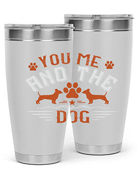 You Me And The Dogs Style 136#- dog- Tumbler