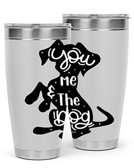 You Me The Dogs Style 4#- dog- Tumbler