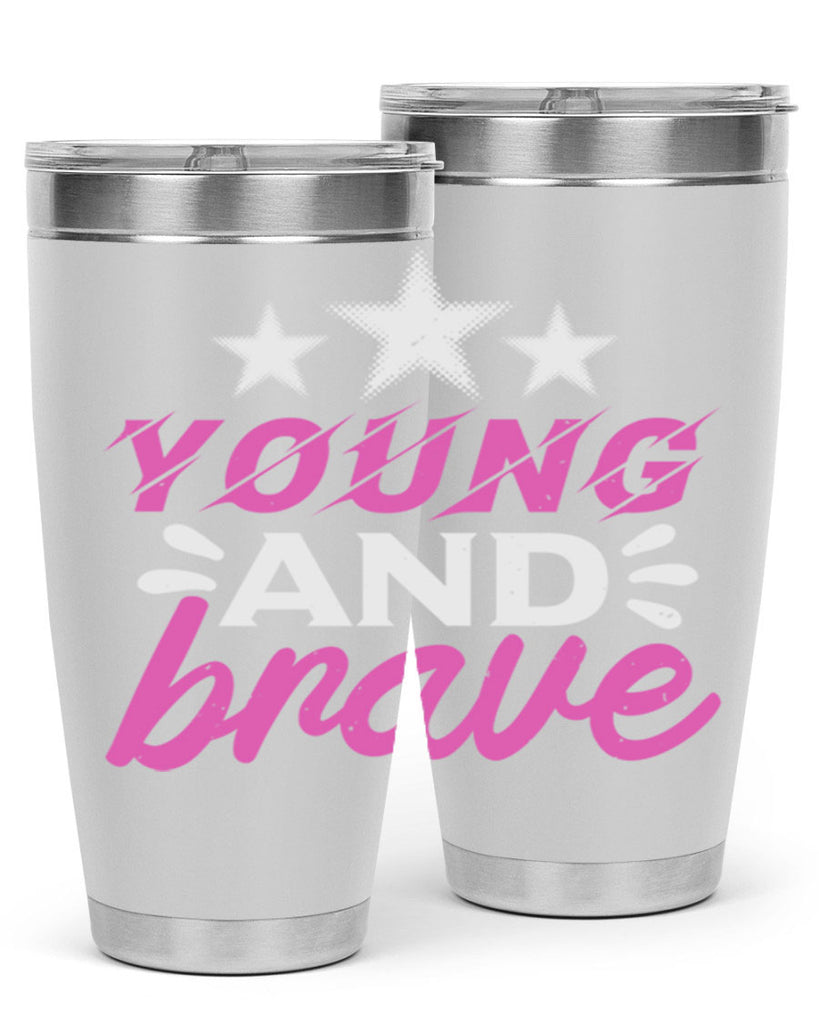 Yound and Brave Style 160#- baby- tumbler