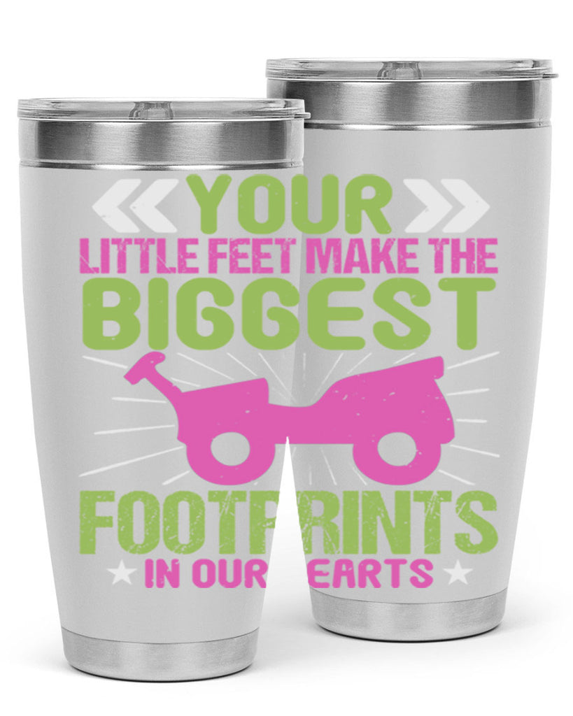 Your Litle feet me foot prints in our hearts Style 158#- baby- tumbler