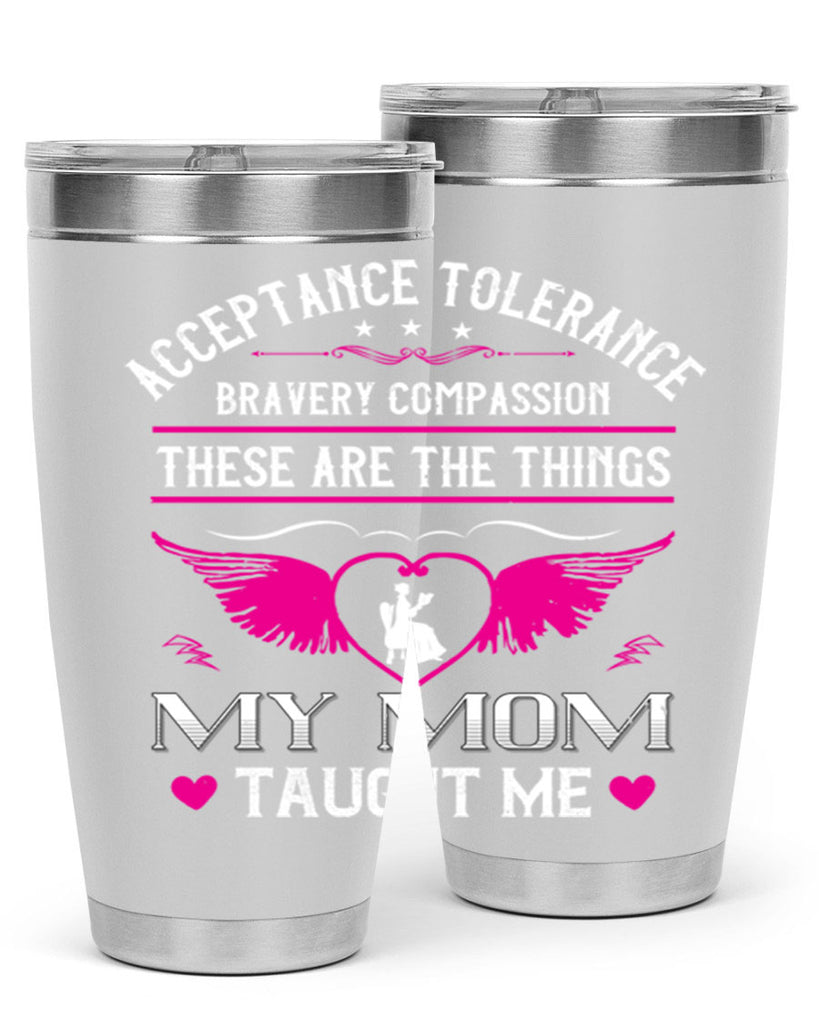 acceptance tolerance 96#- mothers day- Tumbler