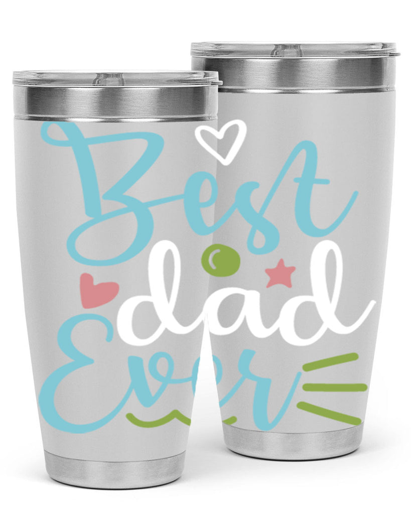 best dad ever 110#- fathers day- Tumbler