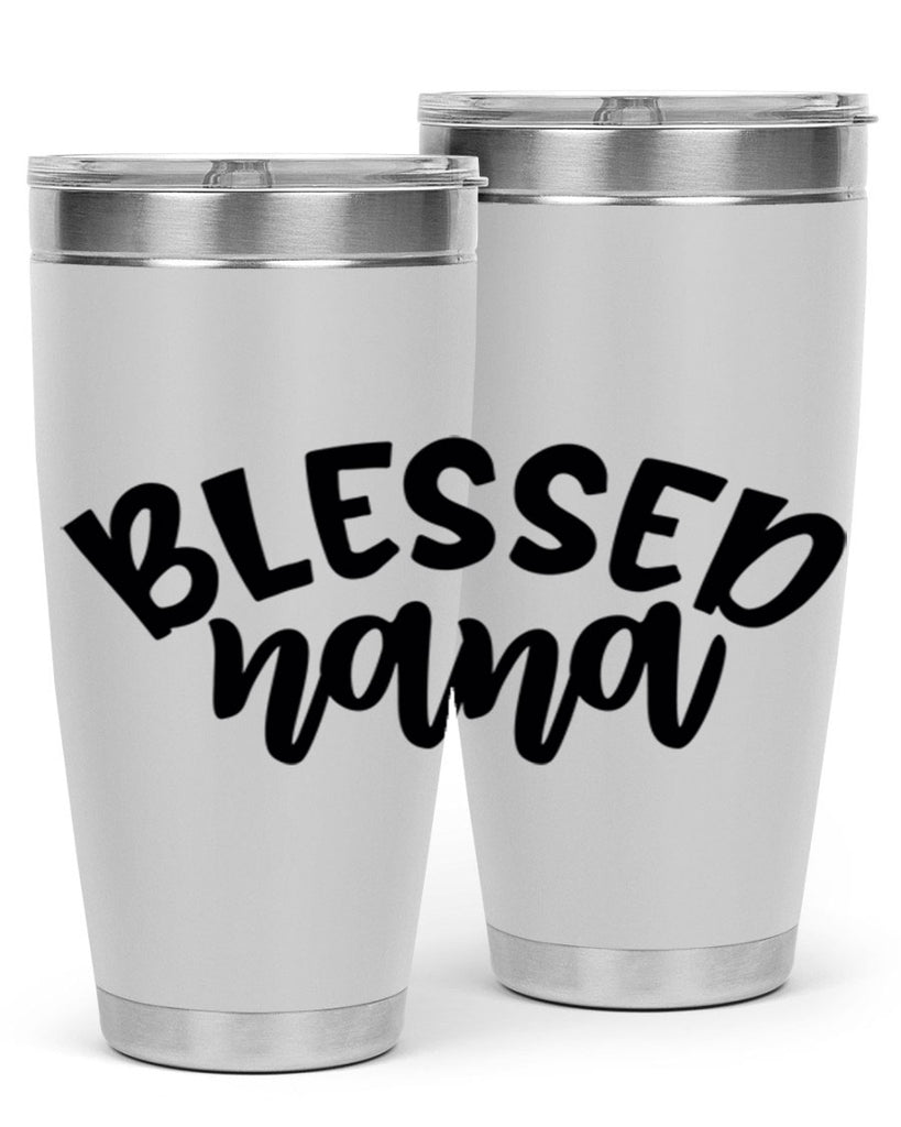 blessed nana 59#- grandma - nana- Tumbler