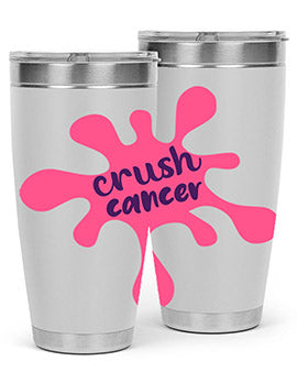 crush cancer Style 18#- breast cancer- Tumbler