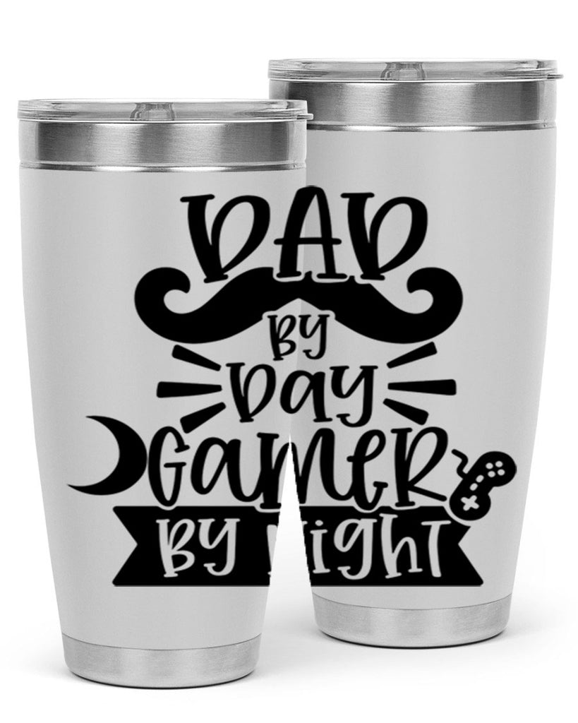 dad by day gamer 67#- fathers day- Tumbler