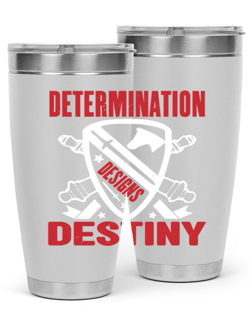 determination is destiny Style 29#- Fourt Of July- Tumbler