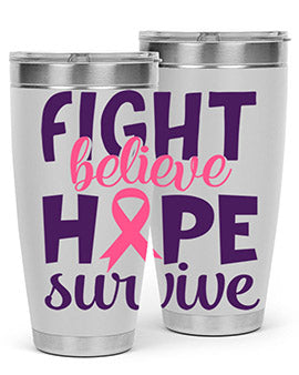 fight believe hope survive Style 13#- breast cancer- Tumbler