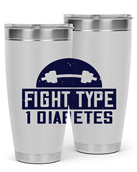 fight type diabetes Style 37#- diabetes- Tumbler