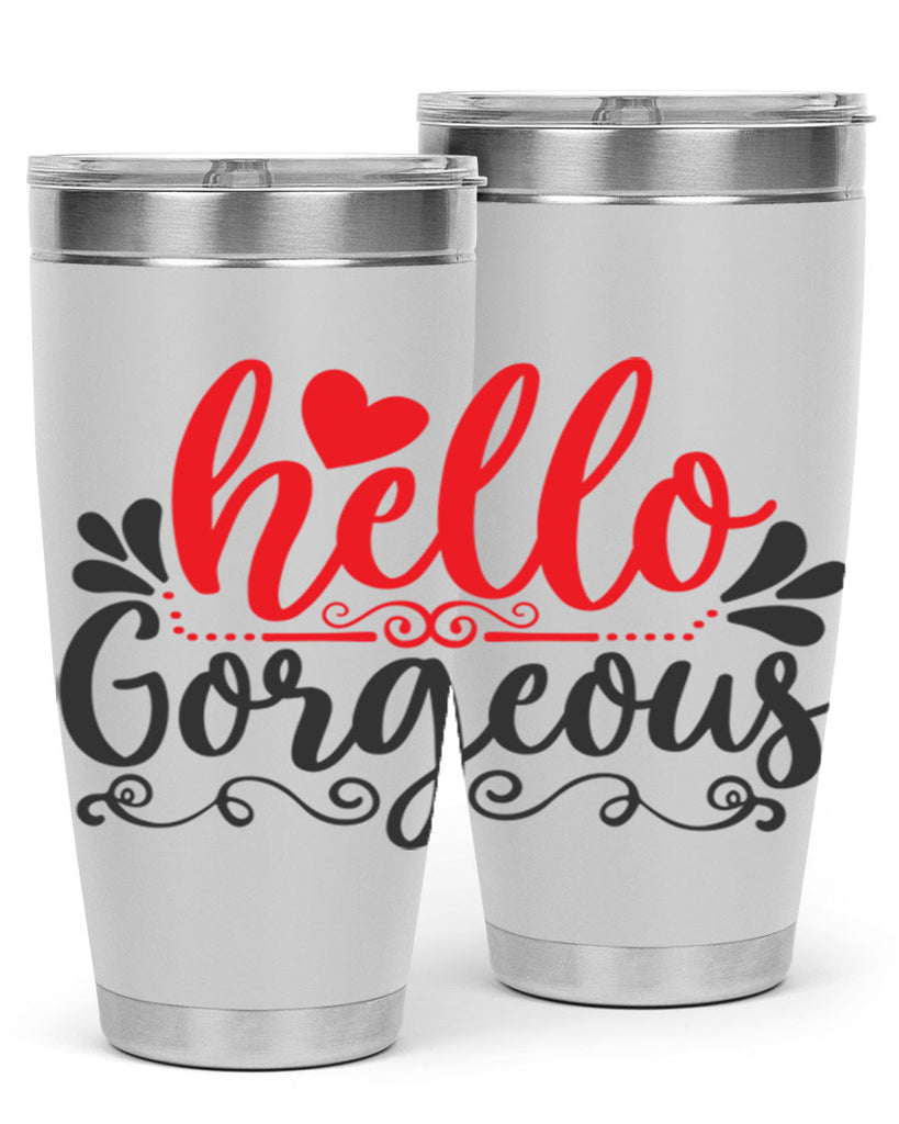 hello gorgeous Style 155#- make up- Tumbler