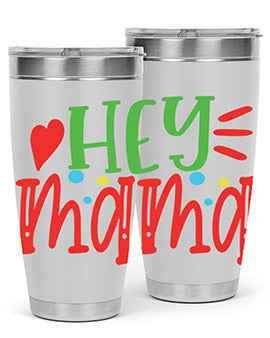 hey mama Style 16#- autism- Tumbler