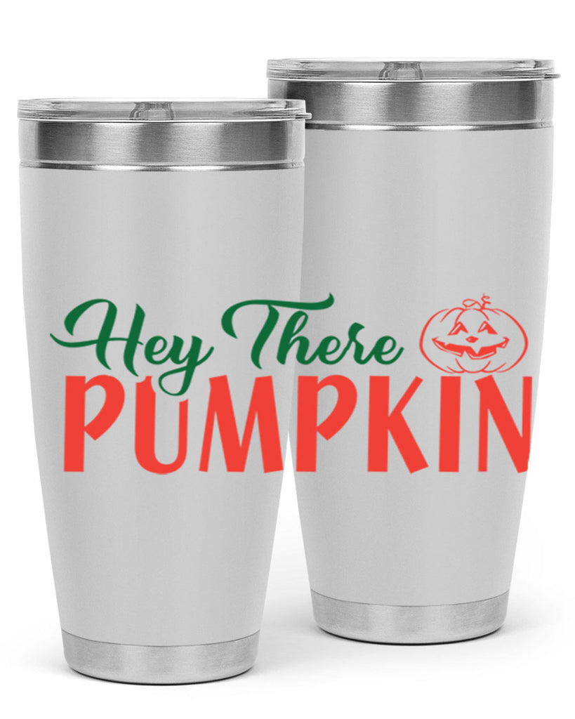 hey there pumpkin 305#- fall- Tumbler