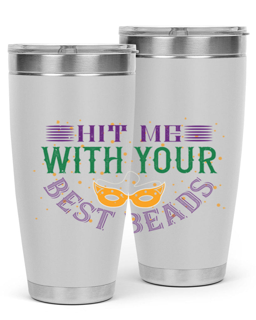 hit me with your best beads 69#- mardi gras- Tumbler