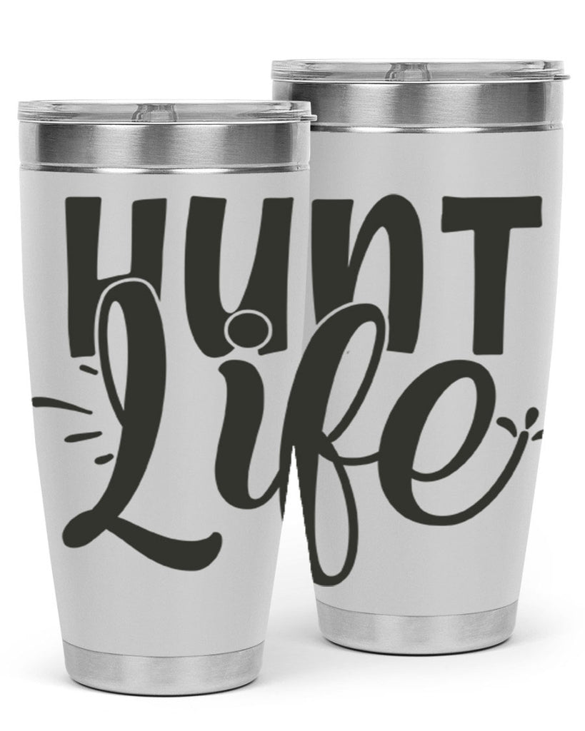 hunt life 10#- hunting- Tumbler