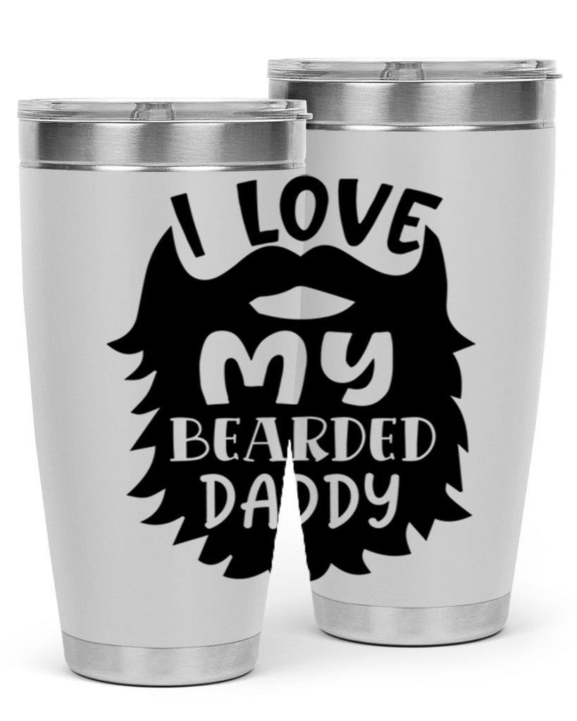 i love my bearded daddy Style 248#- baby- tumbler