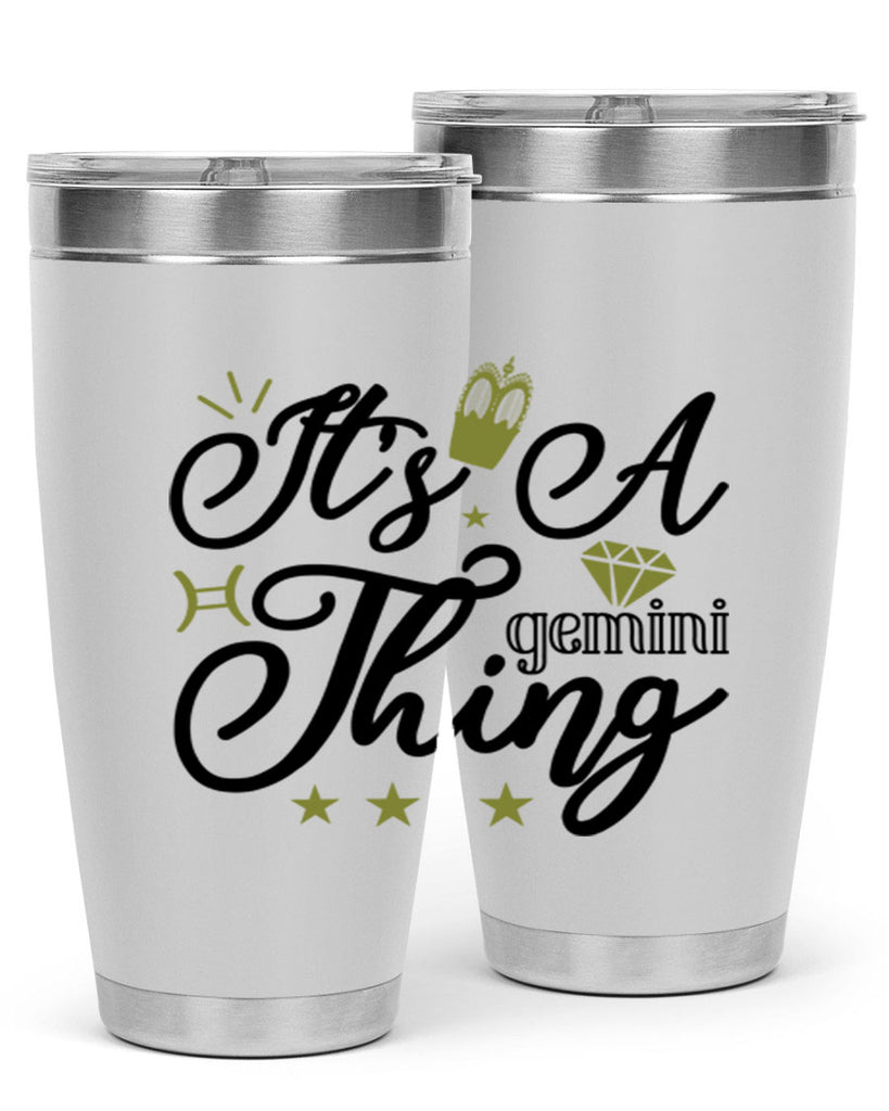 its a Gemini thing 266#- zodiac- Tumbler