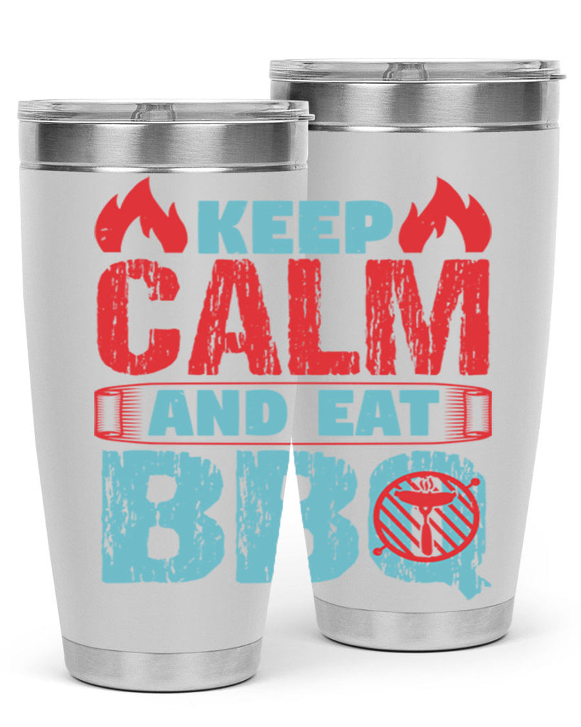 keep calm and eat bbq 30#- bbq- Tumbler
