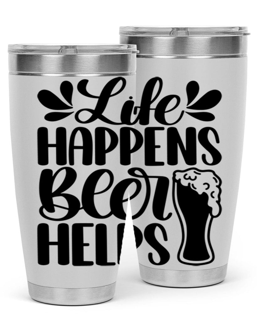 life happens beer helps 28#- beer- Tumbler