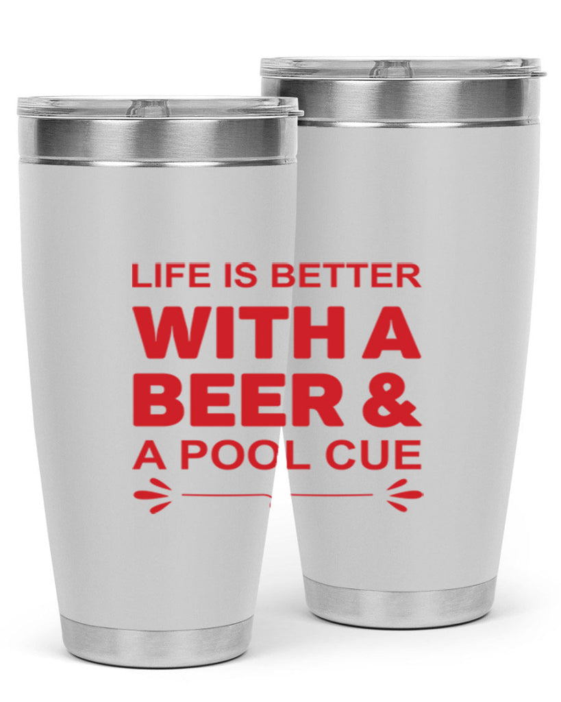 life is better 64#- beer- Tumbler