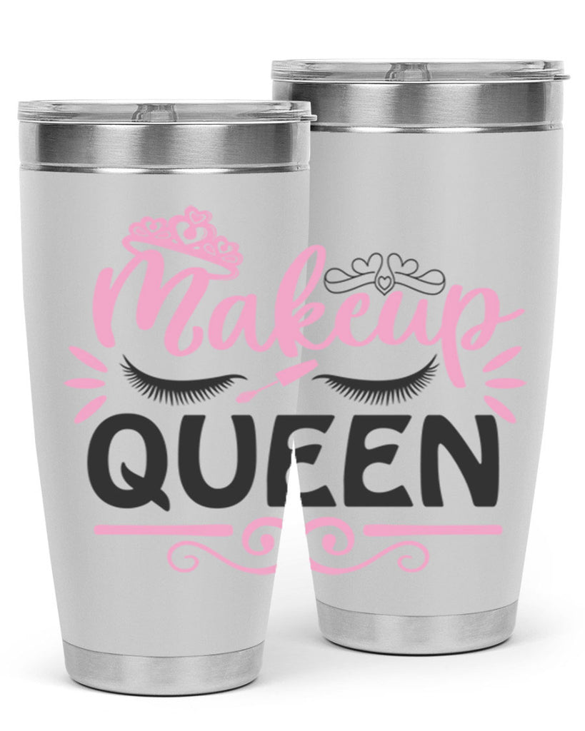 makeup queen Style 152#- make up- Tumbler