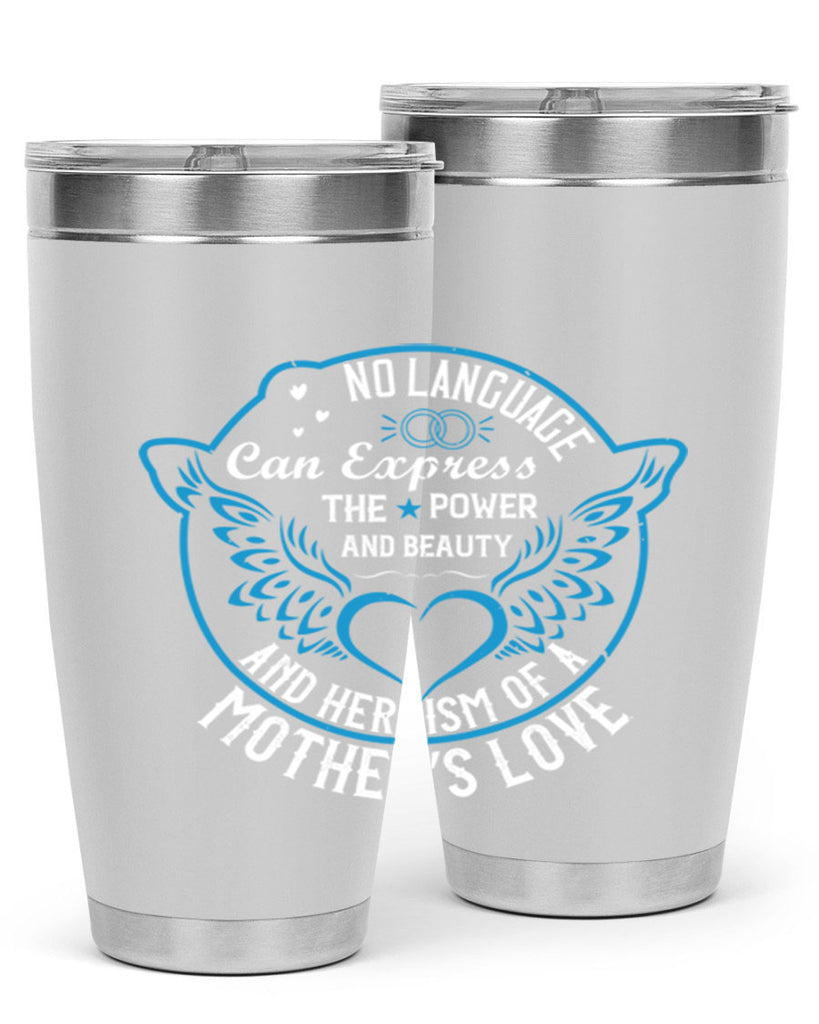 no language can express 39#- mothers day- Tumbler