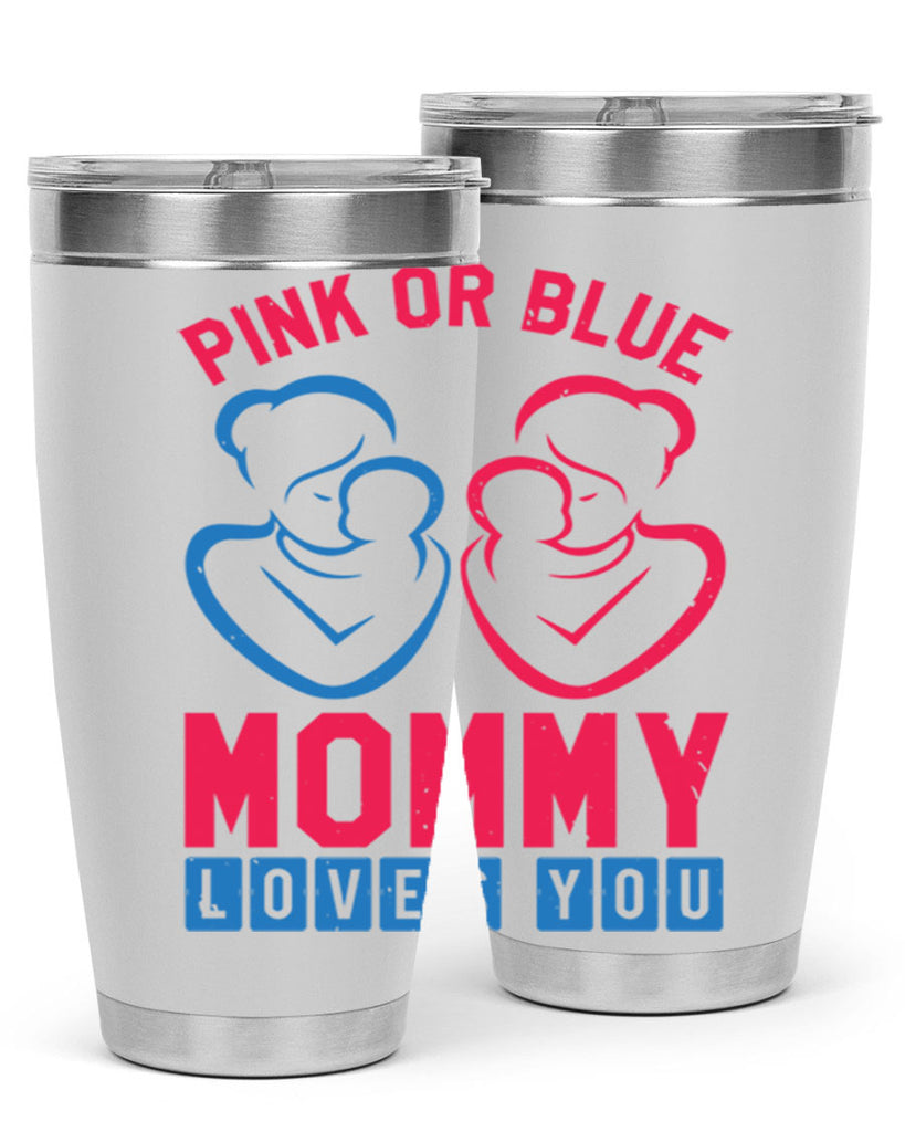 pink or blue Mommy Loves you Style 21#- baby shower- tumbler