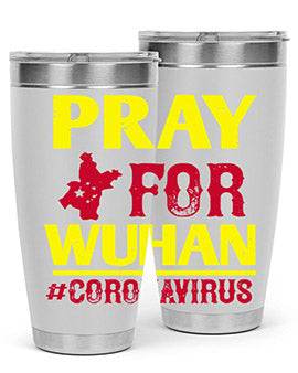 pray for wuhan coronavirus Style 27#- corona virus- Tumbler