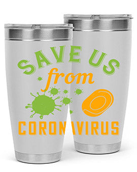 save us from coronavirus Style 24#- corona virus- Tumbler