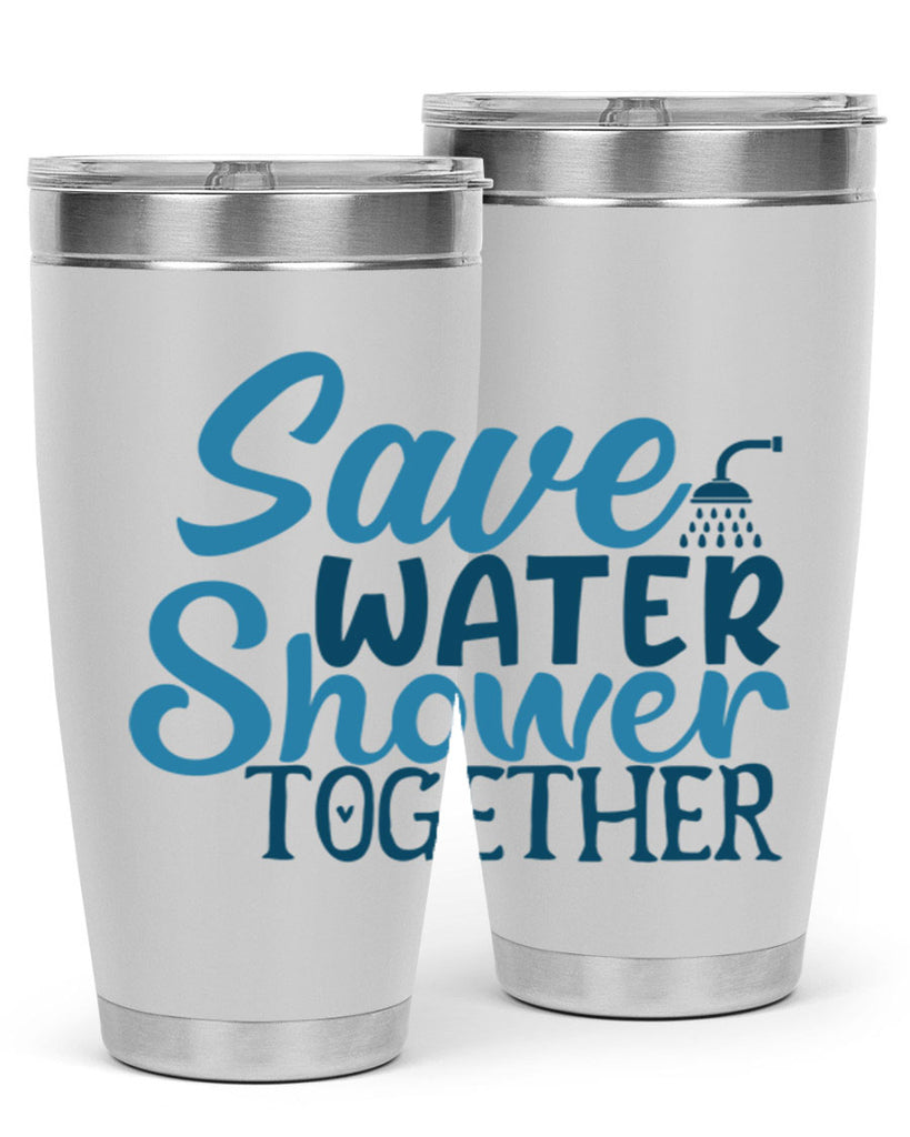 save water shower together 60#- bathroom- Tumbler